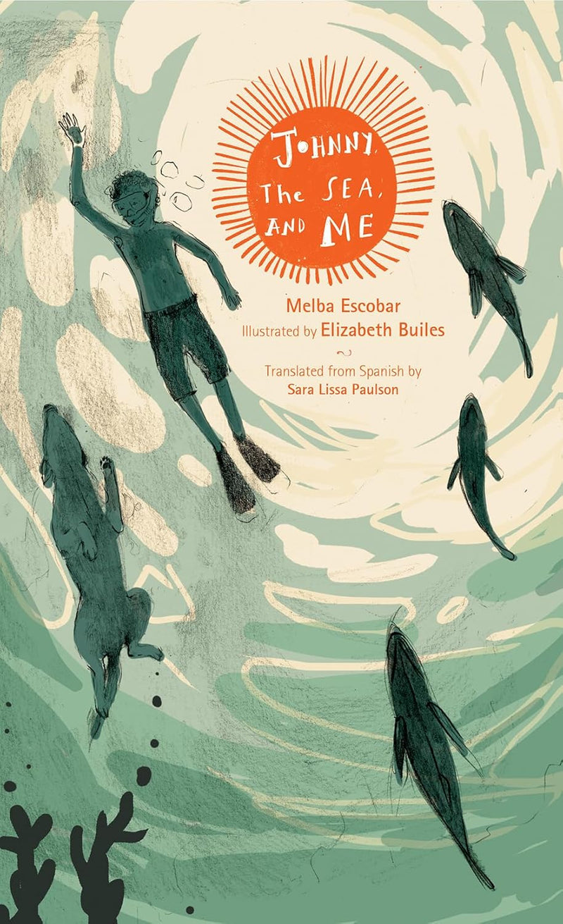 Johnny The Sea And Me by Melba Escobar