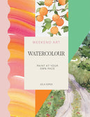 Weekend Art Watercolour - Paint at Your Own Pace by Jola Sopek (PB)