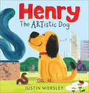 Henry the Artistic Dog By Justin Worsley (HB)