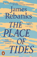 Place of Tides (PB) By James Rebanks