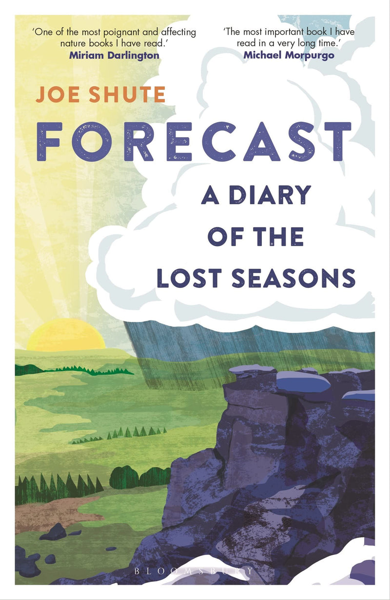 Forecast: A Diary of the Lost Seasons by Joe Shute