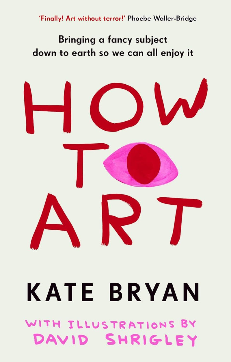 How To Art (HB) by Kate Bryan