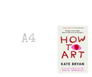 How To Art (HB) by Kate Bryan