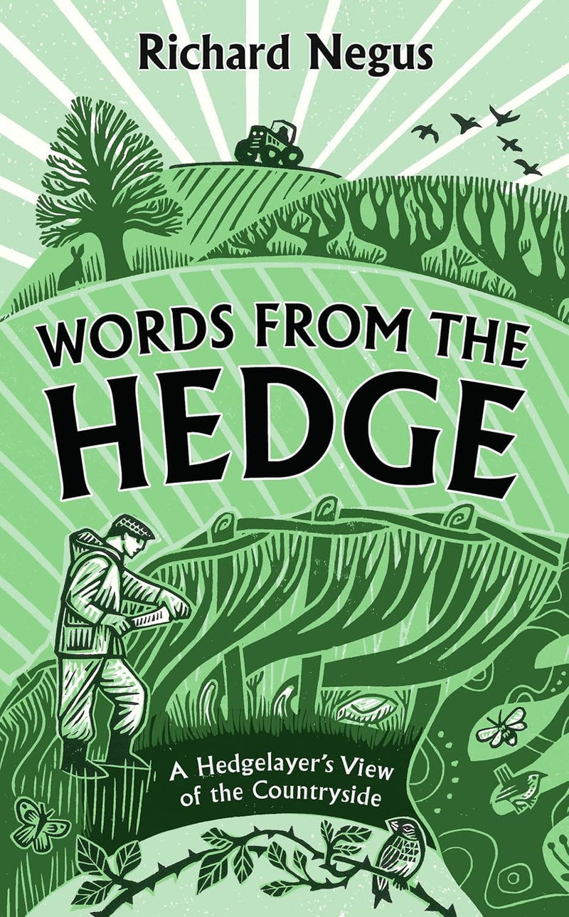 Words From The Hedge by Richard Negus