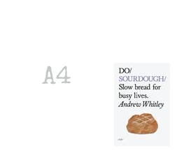Do Sourdough: Slow Bread for Busy Lives by Andrew Whitley