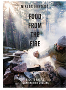 Food From The Fire (Hardback) by Niklas Ekstedt