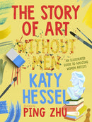 Story Of Art Without Men (Kids Edition) by Katy Hessel