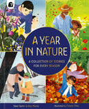 A Year in Nature: A collection of stories for every Season by Sean Taylor and Alex Morss