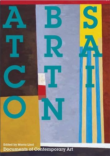Abstraction (Documents of Contemporary Art) by Maria Lind