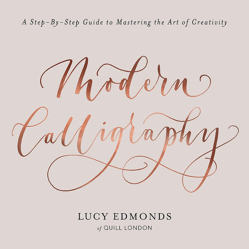 Modern Calligraphy by Lucy Edmonds