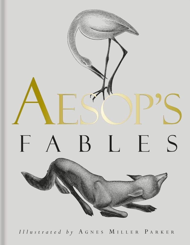 Aesop's Fables: With Illustrations by Agnes Millar Parker & V.s Vernon Jones