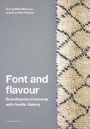 Font and Flavour: Scandinavian Moments with Nordic Bakery by Milla Koivisto