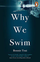 Why We Swim by Bonnie Tsui